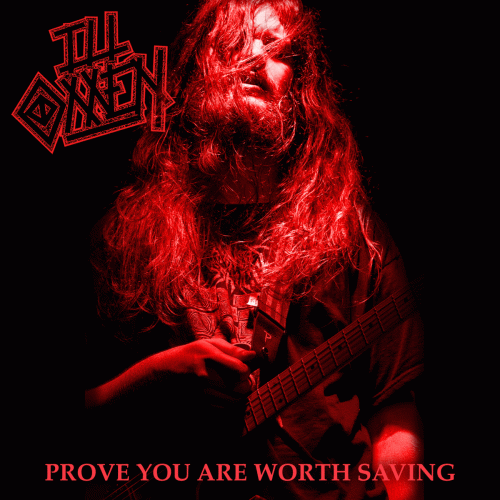 Ill Omen (USA) : Prove You Are Worth Saving